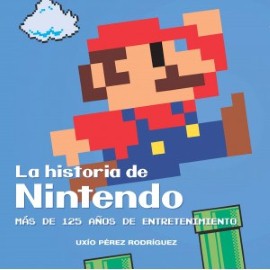 LIB LA HISTORIA DE NINTENDO: MAS DE 125 AÑOS DE ENTRETENIMIENTO