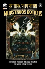 COM BATMAN / SUPERMAN: MONSTRUOS GOTICOS