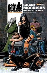 COM LA PATRULLA CONDENADA DE GRANT MORRISON LIBRO 01: DESDE LAS CENIZAS