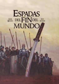 COM ESPADAS DEL FIN DEL MUNDO