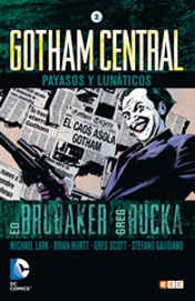 COM GOTHAM CENTRAL 02 DE 04: PAYASOS Y LUNATICOS