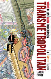 COM TRANSMETROPOLITAN 04 DE 10: LA NUEVA ESCORIA