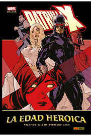 COM PATRULLA-X. LA EDAD HEROICA (MARVEL DELUXE)