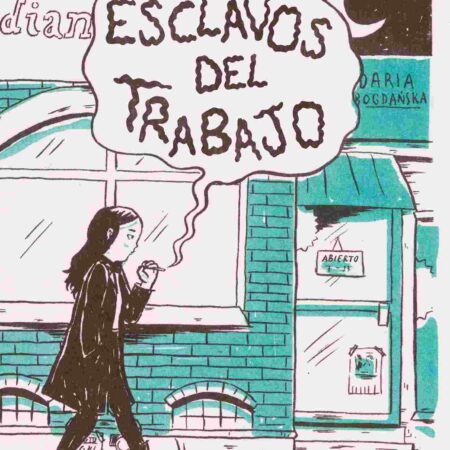 COM ESCLAVOS DEL TRABAJO