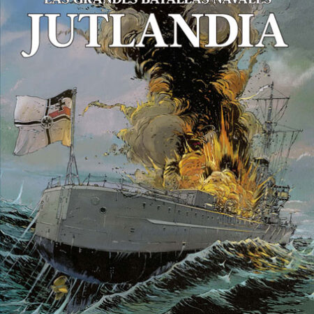 COM LAS GRANDES BATALLAS NAVALES 02. JUTLANDIA (continuacion no pedida)