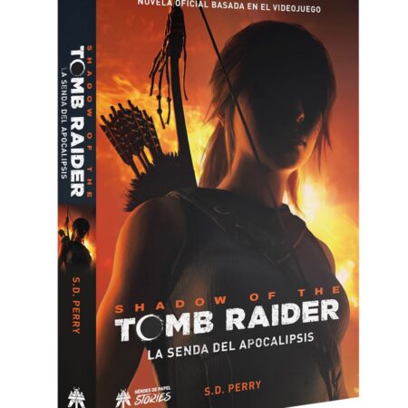 LIB SHADOW OF THE TOMB RAIDER. LA SENDA DEL APOCALIPSIS