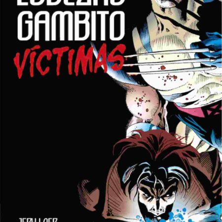 COM LOBEZNO / GAMBITO: VICTIMAS