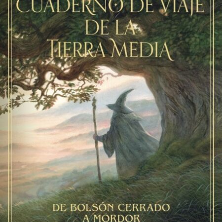 LIB CUADERNO DE VIAJE A LA TIERRA MEDIA