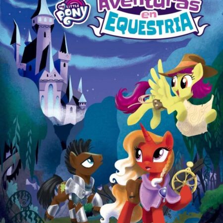 ROL MY LITTLE PONY: AVENTURAS EN EQUESTRERIA - UN JUEGO DE CONTAR CUENTOS