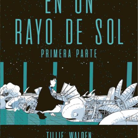COM EN UN RAYO DE SOL (PRIMERA PARTE)