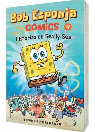 COM BOB ESPONJA 01. HISTORIAS EN SEALLY SEA (COMIC)