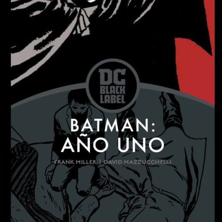 COM BATMAN: AÑO UNO - EDICION DC BLACK LABEL