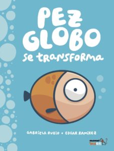 COM PEZ-GLOBO SE TRANSFORMA