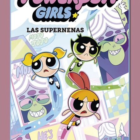 COM LAS SUPERNENAS 01. VUELTA A CASA