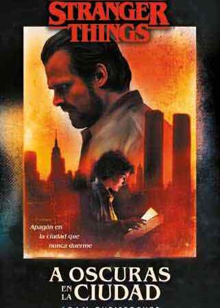 LIB STRANGER THINGS. A OSCURAS EN LA CIUDAD