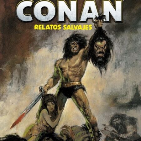 COM LA ESPADA SALVAJE DE CONAN MAGAZINE. RELATOS SALVAJES (LIMITED EDITION)