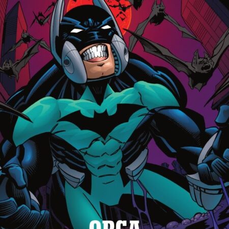 COM BATMAN, LA LEYENDA 20: ORCA