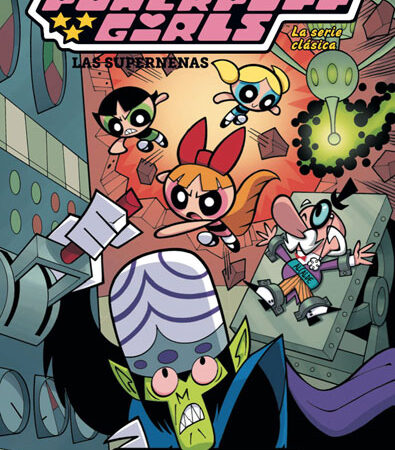 COM LAS SUPERNENAS: LA SERIE CLASICA 02. PODER MAXIMO