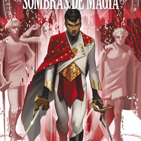 COM SOMBRAS DE MAGIA EL PRINCIPE DEL ACERO