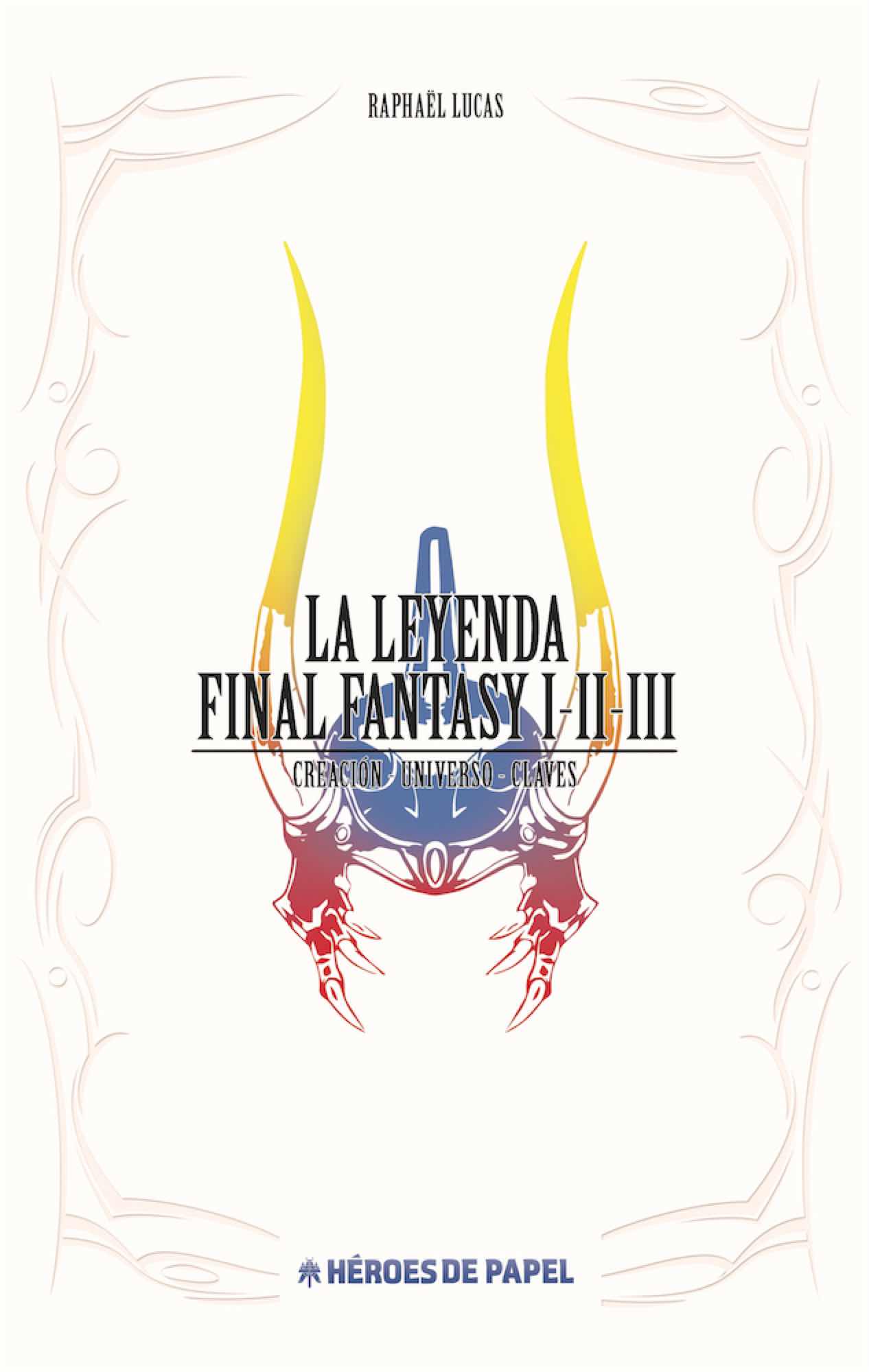 03C1518A-DA77-4BA4-9CC6-5FBDE5472BF4-15003115.jpg LIB LA LEYENDA FINAL FANTASY I, II, III