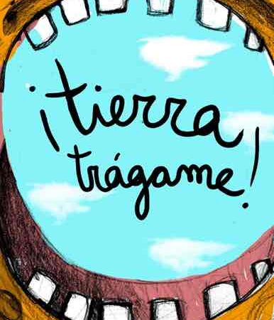 COM ¡TIERRA TRAGAME! (PREMIO BRUGUERA DE COMIC Y NOVELA GRAFICA 2019)