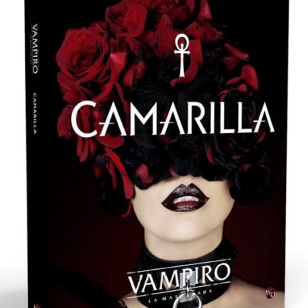 ROL VAMPIRO: LA MASCARADA 5 CAMARILLA