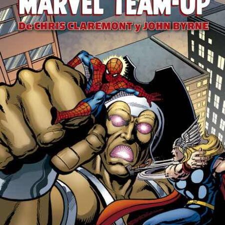 COM MARVEL TEAM-UP DE CHRIS CLAREMONT Y JOHN BYRNE