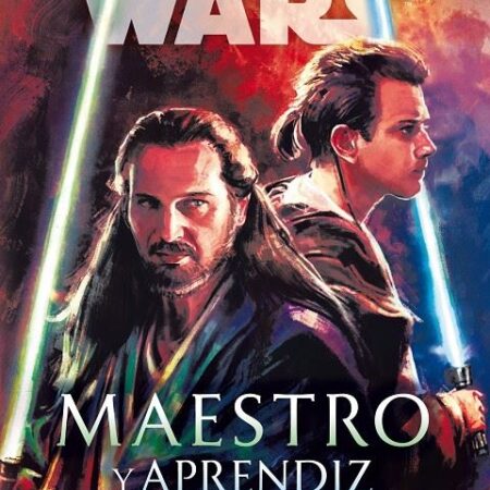 LIB STAR WARS MAESTRO Y APRENDIZ (NOVELA)