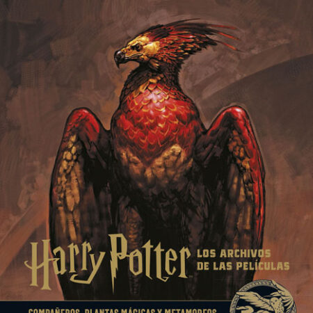 LIB HARRY POTTER: LOS ARCHIVOS DE LAS PELICULAS 05. COMPAÑEROS, PLANTAS MAGICAS Y METAMORFOS