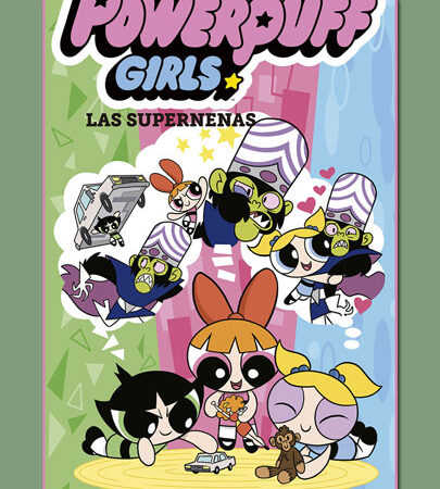 COM LAS SUPERNENAS 02. MOJO AL PODER