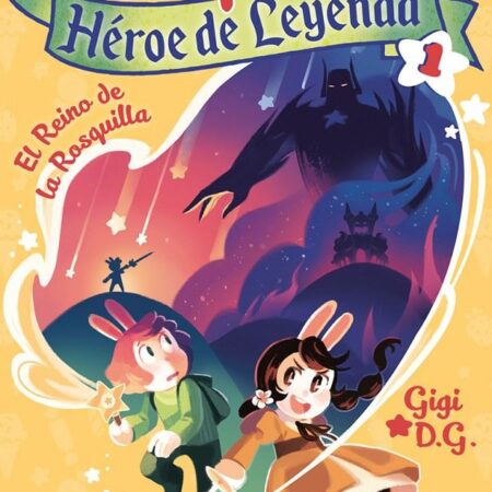 COM PEPINO, HEROE DE LEYENDA 01 EL REINO DE LA ROSQUILLA