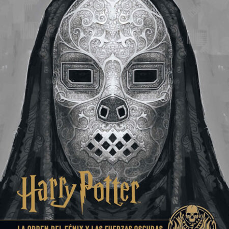 LIB HARRY POTTER: LOS ARCHIVOS DE LAS PELICULAS 08. LA ORDEN DEL FENIX Y LAS FUERZAS OSCURAS