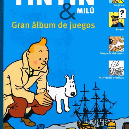 LIB TINTIN Y MILU. GRAN ALBUM DE JUEGOS
