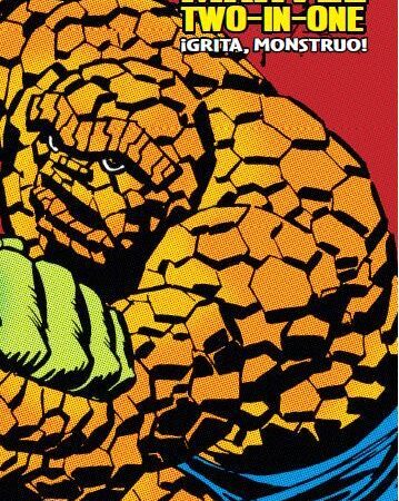 COM MARVEL TWO-IN-ONE. GRITA, MONSTRUO (MARVEL LIMITED EDITION)