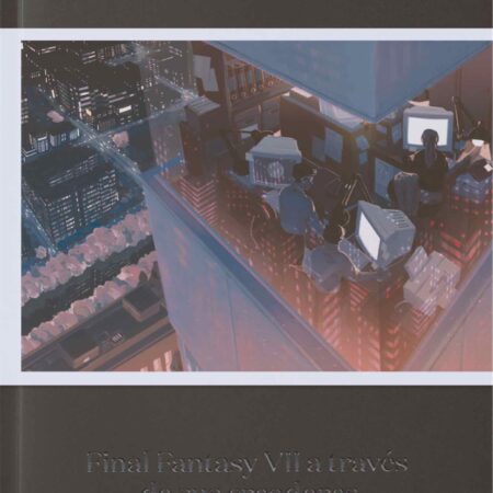 LIB 500 AÑOS DESPUES. FINAL FANTASY VII A TRAVES DE SUS CREADORES