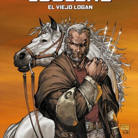 COM MARVEL MUST-HAVE. LOBEZNO: EL VIEJO LOGAN
