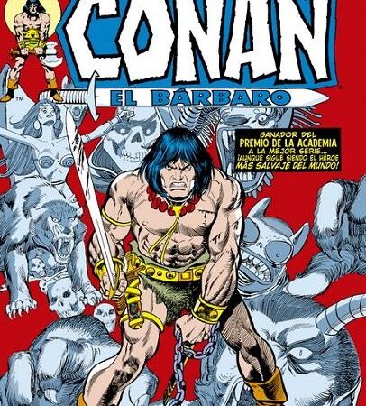 COM CONAN EL BARBARO: LA ETAPA MARVEL ORIGINAL 03. ¡UN BARBARO ENCADENADO!