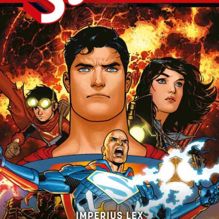 COM SUPERMAN 07: IMPERIUS LEX (SUPERMAN SAGA - RENACIDO PARTE 4)
