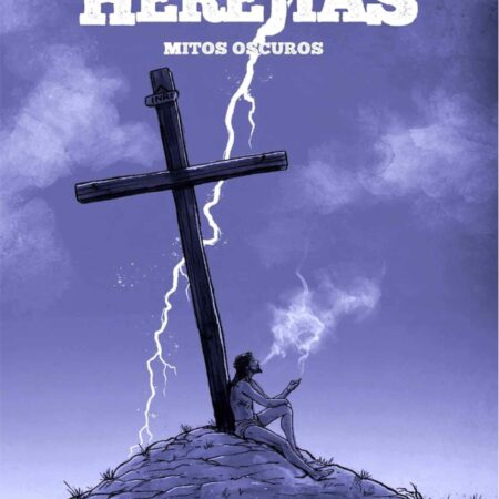 COM HEREJIAS. MITOS OSCUROS