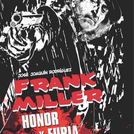 LIB FRANK MILLER. HONOR Y FURIA