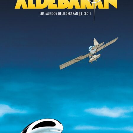 COM LOS MUNDOS DE ALDEBARAN: ALDEBARAN (EDICION DELUXE)
