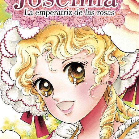 COM JOSEFINA: LA EMPERATRIZ DE LAS ROSAS 01