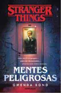 LIB STRANGER THINGS. MENTES PELIGROSAS (BOLSILLO)