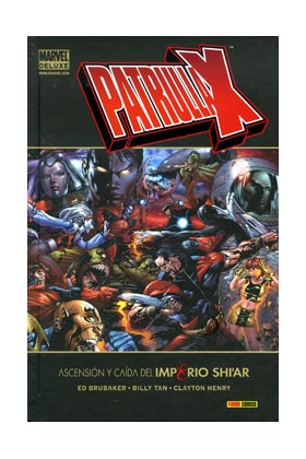COM PATRULLA-X: ASCENSION Y CAIDA DEL IMPERIO SHI'AR (MARVEL DELUXE)