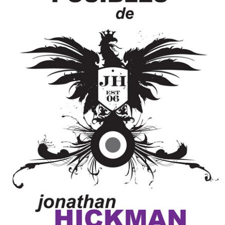 COM LOS MUNDOS POSIBLES DE JONATHAN HICKMAN