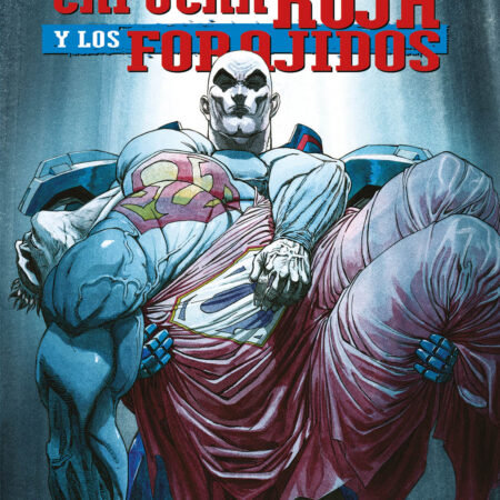 COM CAPUCHA ROJA Y LOS FORAJIDOS: SEGUNDA TEMPORADA - BIZARRO RENACIDO