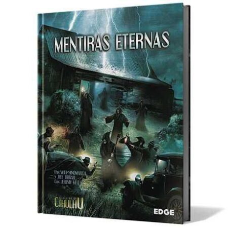 ROL EL RASTRO DE CTHULHU: MENTIRAS ETERNAS - LIBRO DE CAMPAÑA