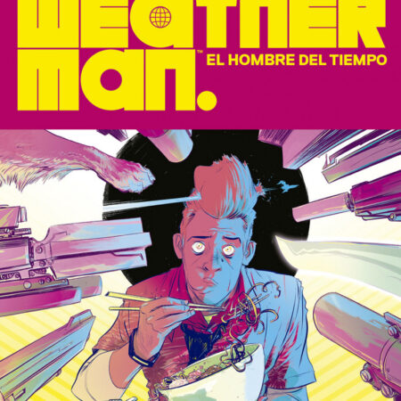 COM THE WEATHERMAN (EL HOMBRE DEL TIEMPO) 01 (continuación no pedida)