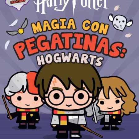 LIB MAGIA CON PEGATINAS: HOGWARTS: CREA 10 ESCENAS MAGICAS DE PEGATINAS