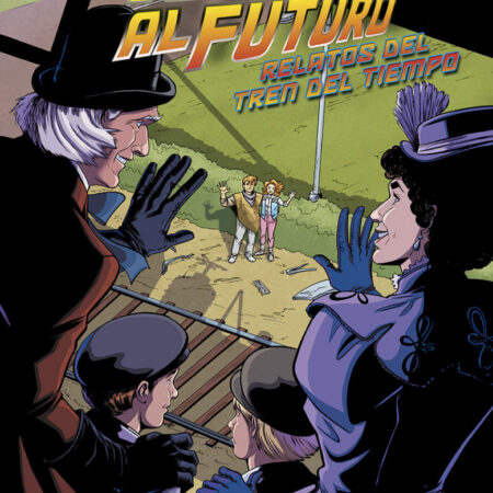 COM REGRESO AL FUTURO 07. RELATOS DEL TREN DEL TIEMPO